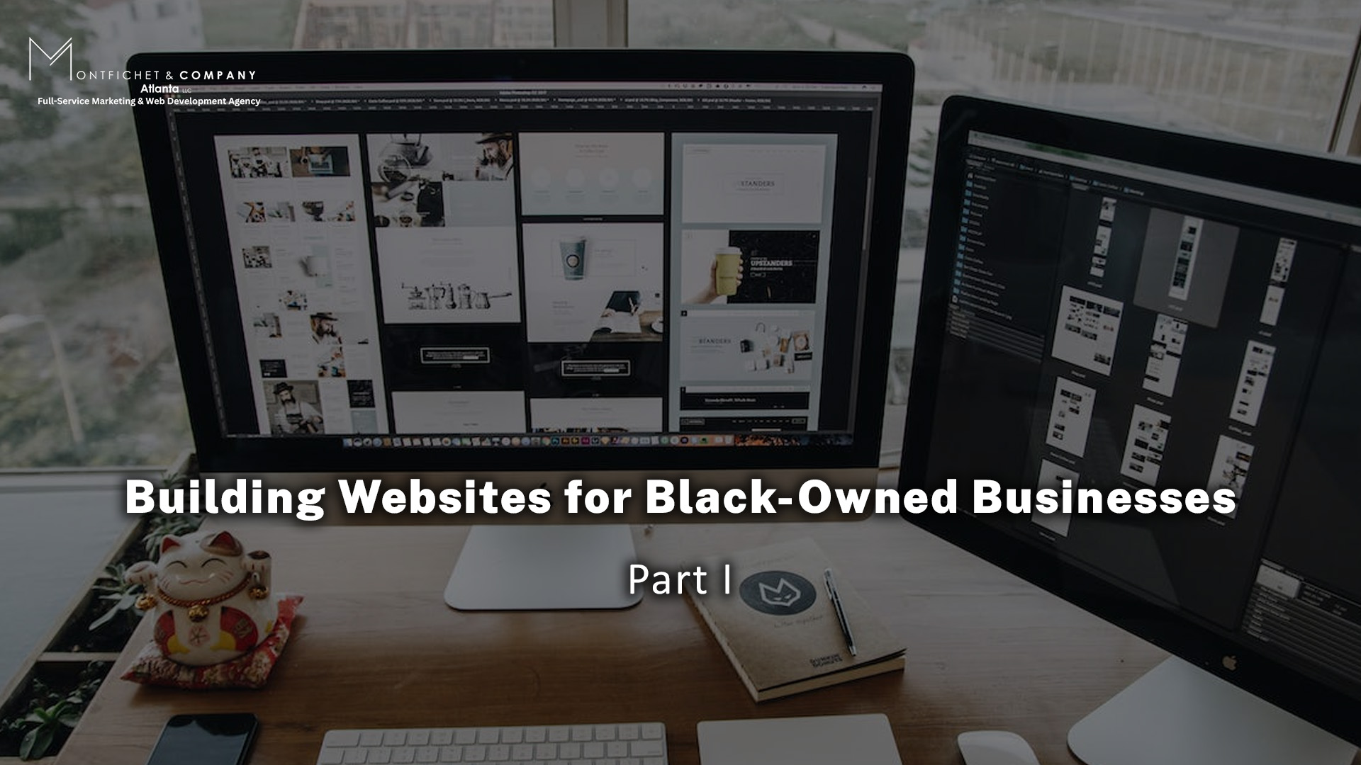 BUILDING WEBSITES FOR BLACK-OWNED BUSINESSES: PART I