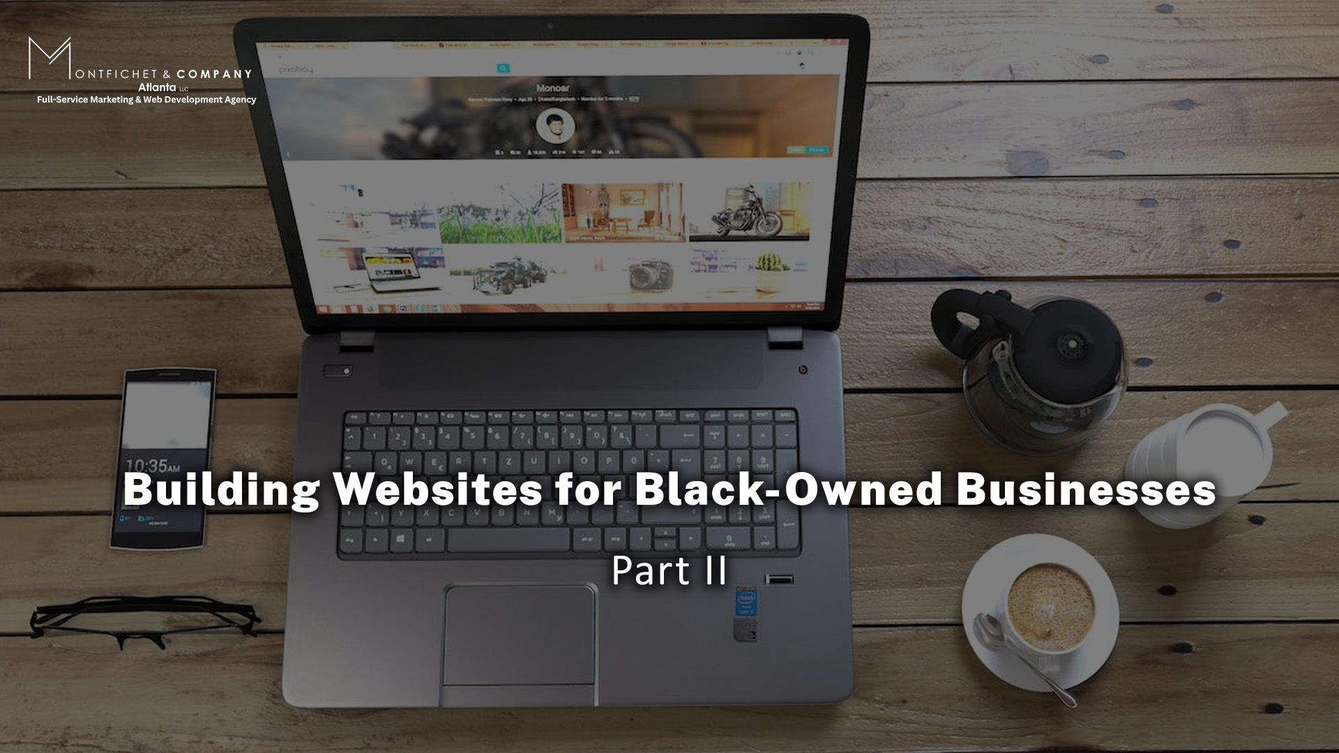 Building Websites for Black-Owned Businesses: Part II 