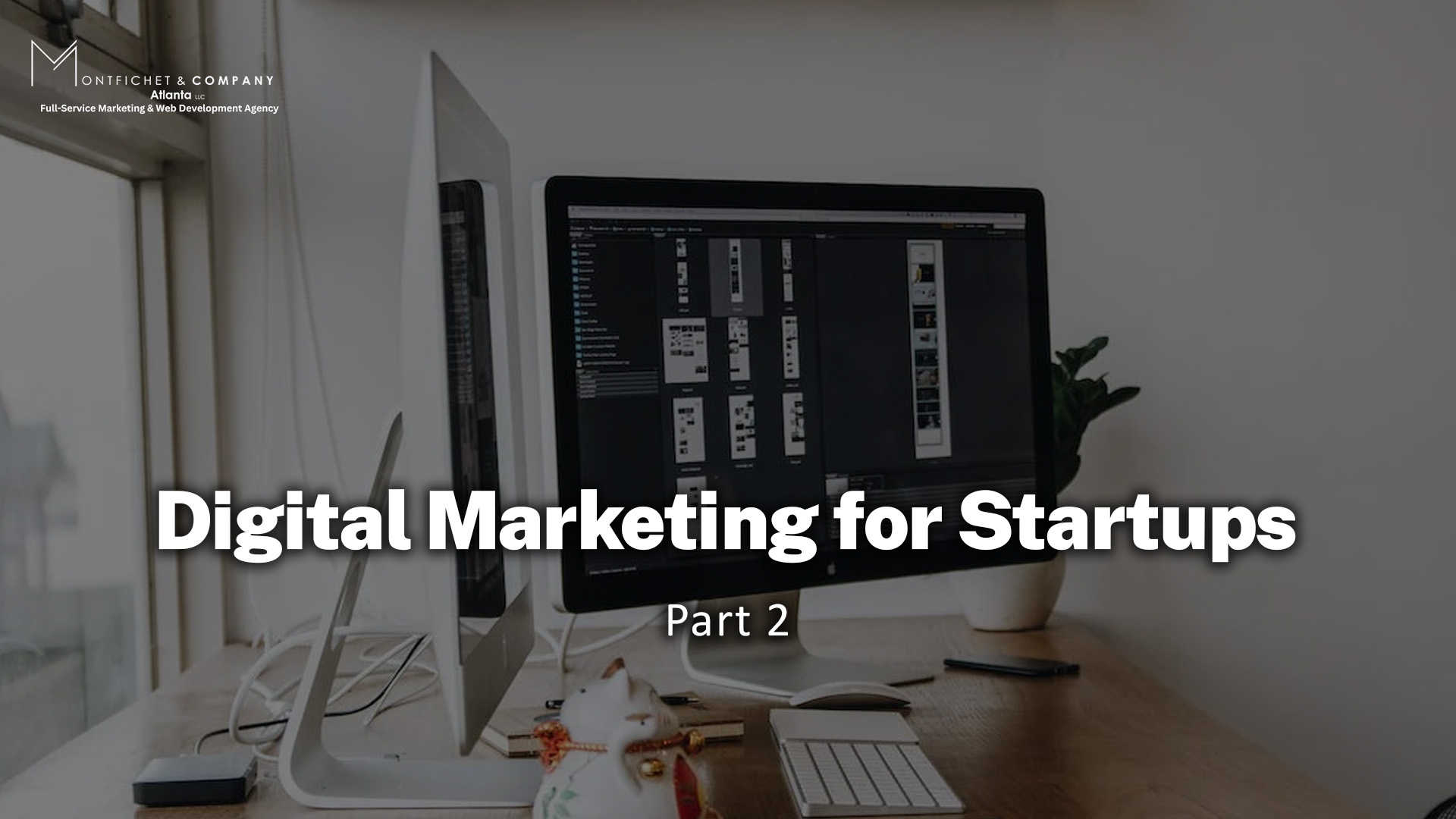 Digital Marketing for Startups Part 2