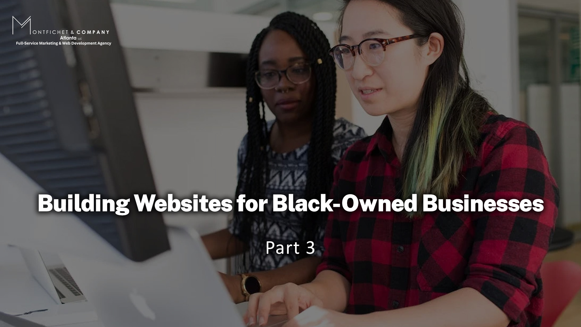 Building Websites for Black-Owned Businesses: Part III 