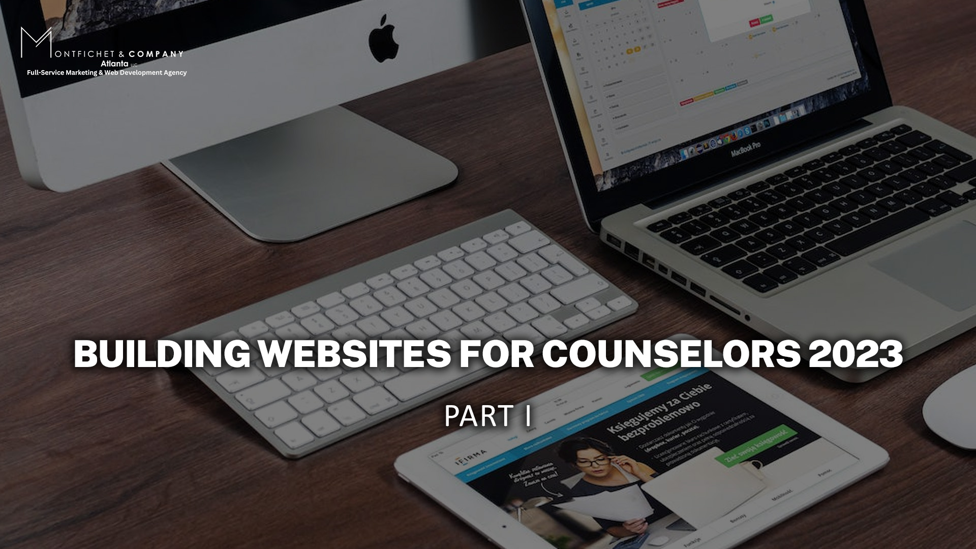 BUILDING WEBSITES FOR COUNSELORS 2023 PART I 