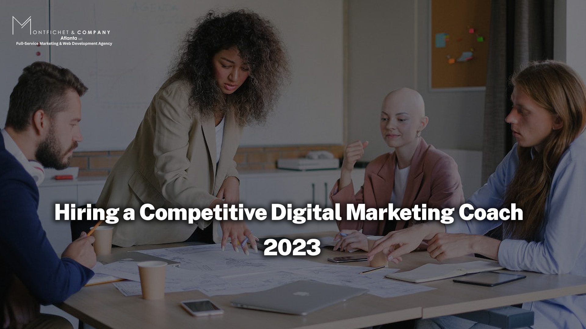 Hiring a Competitive Digital Marketing Coach 2023